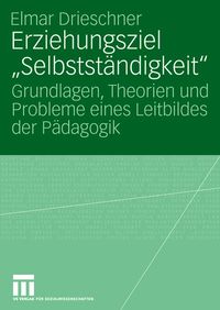 Produktbild: Erziehungsziel "Selbstst&auml;ndigkeit"