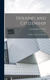Produktbild: Housing and Citizenship; a Study of Low-cost Housing