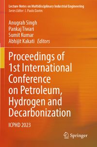 Produktbild: Proceedings of 1st International Conference on Petroleum, Hydrogen and Decarbonization