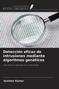 Produktbild: Detecci&oacute;n eficaz de intrusiones mediante algoritmos gen&eacute;ticos