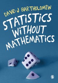 Produktbild: Bartholomew, D: Statistics Without Mathematics
