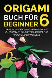 Produktbild: Origami Buch f&uuml;r Beginner 6