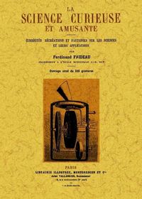 Produktbild: Faideau, F: Science curieuse et amusante