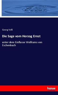 Produktbild: Die Sage vom Herzog Ernst