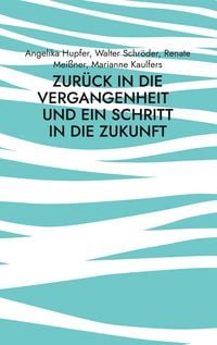 Produktbild: Zur&uuml;ck in die Vergangenheit