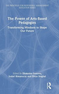 Produktbild: The Power of Arts-Based Pedagogies