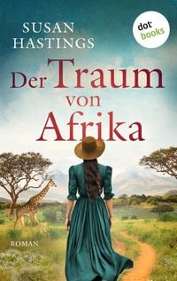 Produktbild Der Traum von Afrika - oder: Die Himmelsträumerin