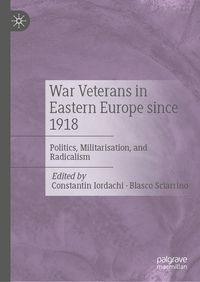 Produktbild: War Veterans in Eastern Europe since 1918