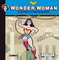 Produktbild: Wonder Woman, La historia de la princesa amazona