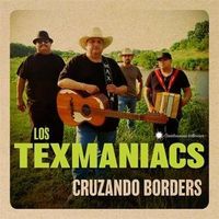 Bild vom Artikel Texmaniacs, L: Cruzando Borders vom Autor Los Texmaniacs