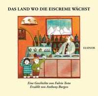 Produktbild: Das Land wo die Eiscreme w&auml;chst