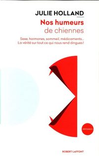 Produktbild: Nos humeurs de chiennes : sexe, hormones, sommeil, m&eacute;dicaments...