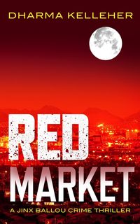 Produktbild: Red Market (Jinx Ballou Bounty Hunter, #5)