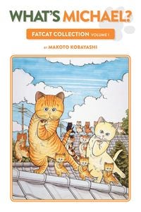 Produktbild: What's Michael?: Fatcat Collection Volume 1