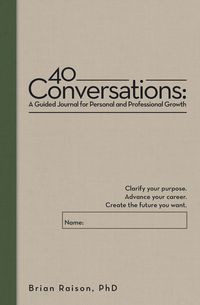 Produktbild: 40 Conversations: A Guided Journal for Personal and Professional Growth
