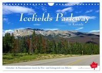 Produktbild: Icefields Parkway in Kanada (Wandkalender 2026 DIN A4 quer), CALVENDO Monatskalender