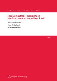 Produktbild: Regelungsaufgabe Paarbeziehung: Was kann, was darf, was will der Staat?