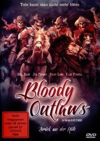 Bloody Outlaws - Zurück aus der Hölle  (uncut)