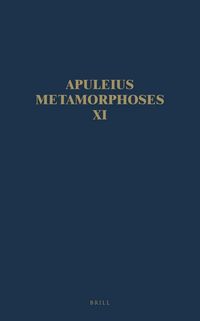 Produktbild: Apuleius Madaurensis Metamorphoses, Book XI, the Isis Book