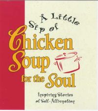 Produktbild: Canfield, J: A Little Sip Of Chicken Soup Forthe Soul