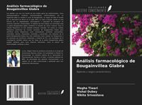 Produktbild: An&aacute;lisis farmacol&oacute;gico de Bougainvillea Glabra