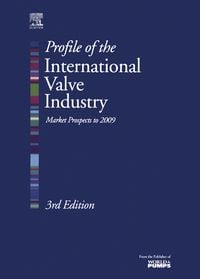Produktbild: Profile of the International Valve Industry: Market Prospects to 2009