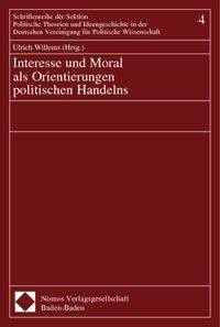 Produktbild: Interesse und Moral als Orientierungen politischen Handelns