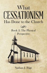 Produktbild: What Cessationism Has Done to the Church