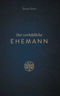 Produktbild: Der vorbildliche Ehemann