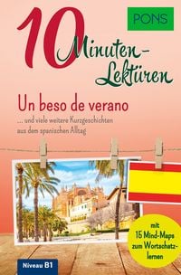 Produktbild: PONS 10-Minuten-Lekt&uuml;ren Spanisch B1 &ndash; Un beso de verano