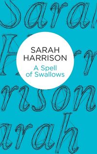 Produktbild: Harrison, S: Spell of Swallows
