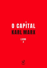 Produktbild: O capital: O processo global da produ&ccedil;&atilde;o capitalista (Vol. 3)