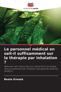 Produktbild: Le personnel m&eacute;dical en sait-il suffisamment sur la th&eacute;rapie par inhalation ?