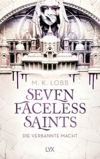 Produktbild: Seven Faceless Saints - Die verbannte Macht