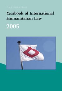 Produktbild: Yearbook of International Humanitarian Law &ndash; 2005