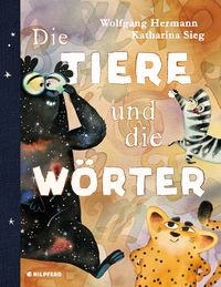 Produktbild: Die Tiere und die W&ouml;rter