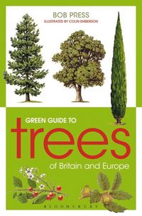 Produktbild: Press, B: Green Guide to Trees Of Britain And Europe