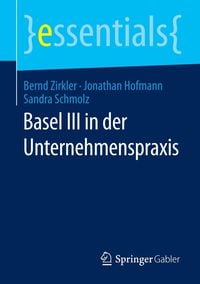 Produktbild: Basel III in der Unternehmenspraxis