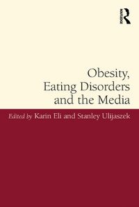 Produktbild: Obesity, Eating Disorders and the Media