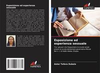 Produktbild: Esposizione ed esperienza sessuale