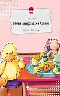 Produktbild: Mein imagin&auml;res Chaos. Life is a Story - story.one