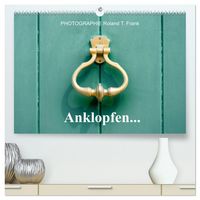 Produktbild: Anklopfen... (hochwertiger Premium Wandkalender 2026 DIN A2 quer), Kunstdruck in Hochglanz