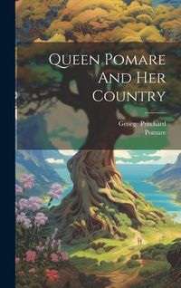 Produktbild: Queen Pomare And Her Country
