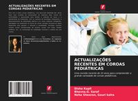 Produktbild: Actualiza&ccedil;&otilde;es Recentes Em Coroas Pedi&aacute;tricas