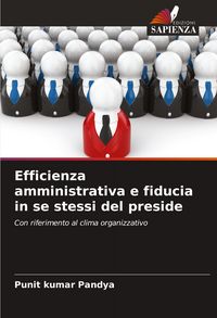 Produktbild: Efficienza amministrativa e fiducia in se stessi del preside