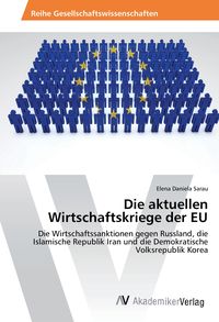 Produktbild: Die aktuellen Wirtschaftskriege der EU