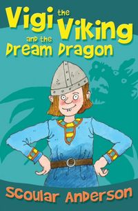 Produktbild: Anderson, S: Vigi the Viking and the Dream Dragon