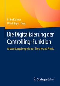 Produktbild: Die Digitalisierung der Controlling-Funktion