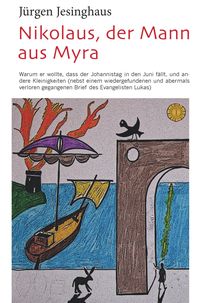 Bild vom Artikel Nikolaus, der Mann aus Myra vom Autor Jürgen Jesinghaus