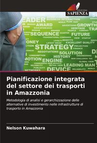 Produktbild: Pianificazione integrata del settore dei trasporti in Amazzonia